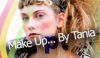 Make Up... By Tania Μακιγιάζ Makigiaz